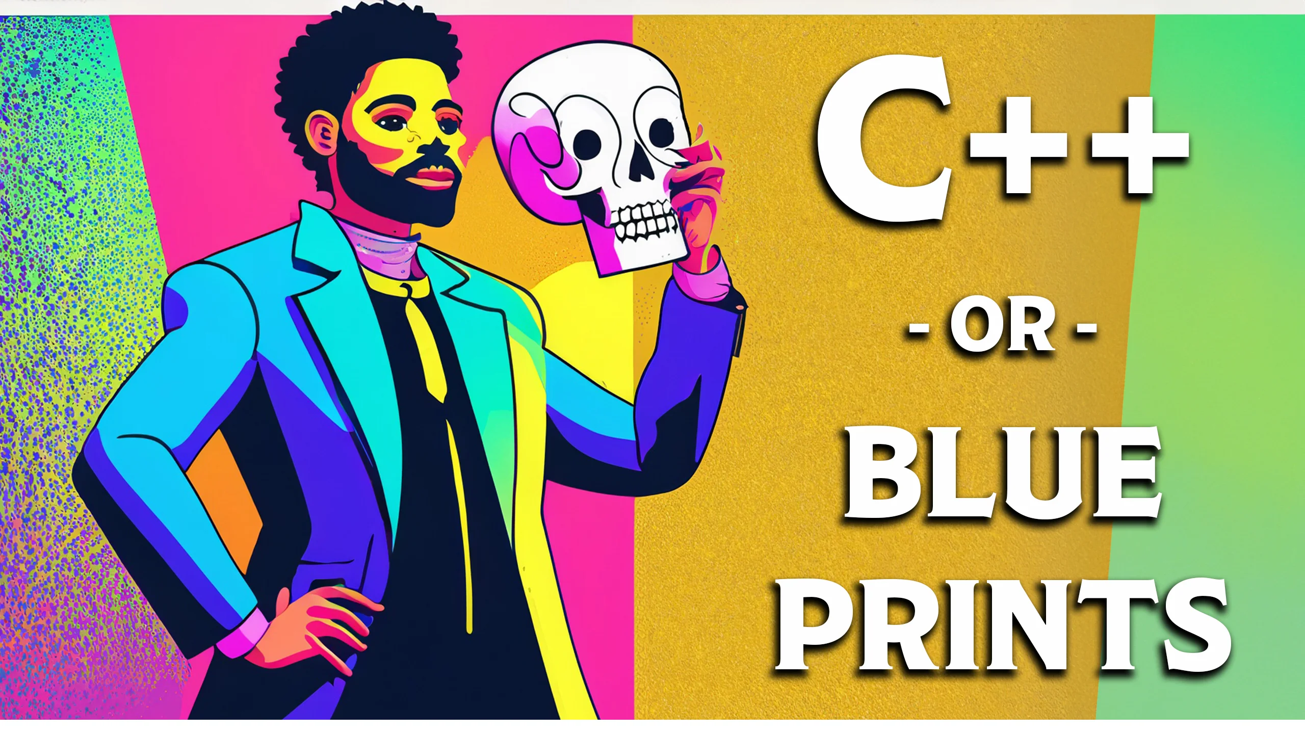 Blueprints vs. C++
